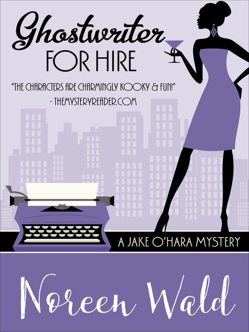 Title details for Ghostwriter For Hire by Noreen Wald - Available